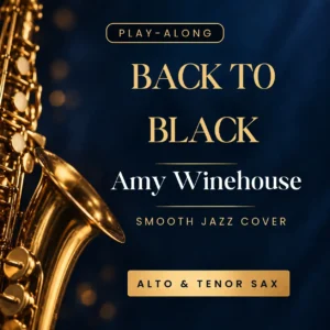 Back to black<br> (Cover Smooth Jazz) <br>Alto & Tenor